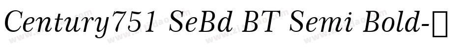 Century751 SeBd BT Semi Bold字体转换